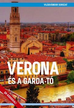 VERONA ÉS A GARDA-TÓ - VILÁGVÁNDOR SOROZAT - MÁSODIK, BŐVÍTETT KIADÁS