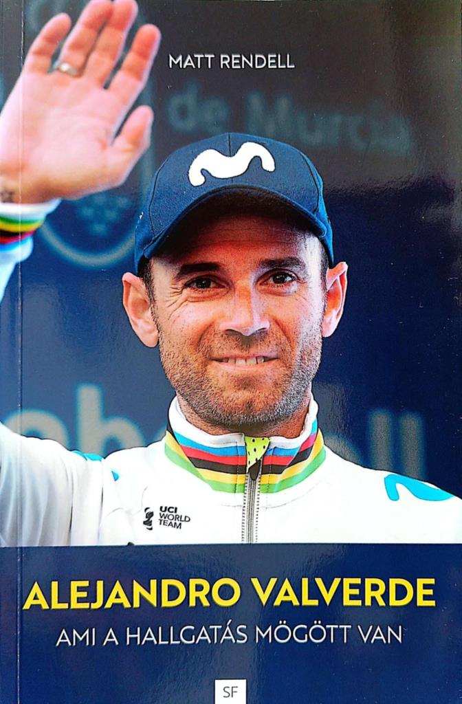 ALEJANDRO VALVERDE - AMI A HALLGATÁS MÖGÖTT VAN