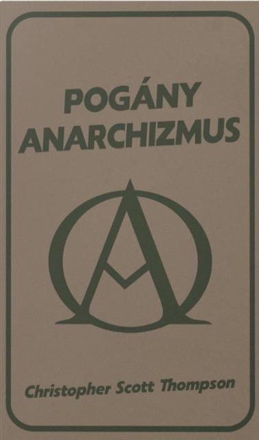 POGÁNY ANARCHIZMUS