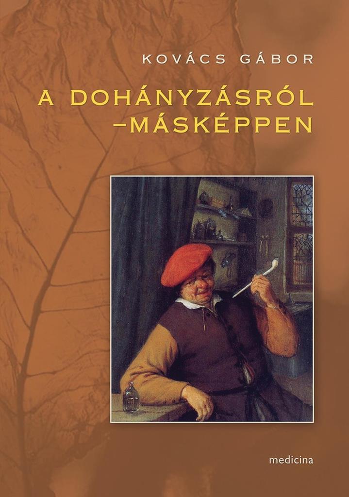 A DOHÁNYZÁSRÓL - MÁSKÉPPEN
