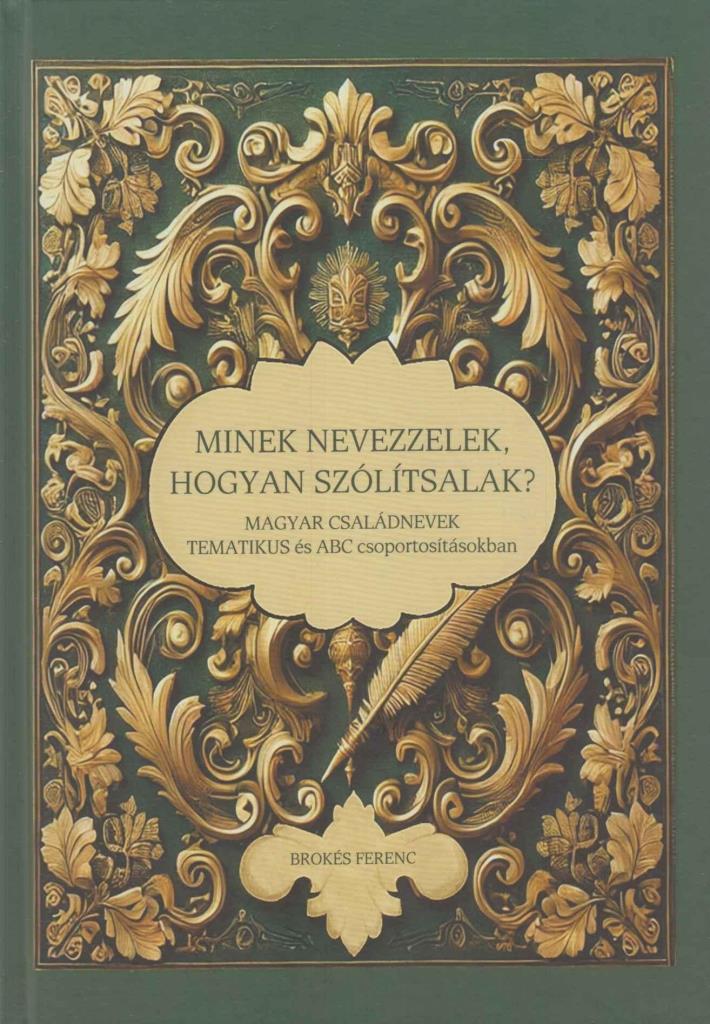 MINEK NEVEZZELEK, HOGYAN SZÓLÍTSALAK?