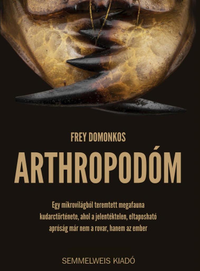 ARTHROPODÓM - ÉLFESTETT