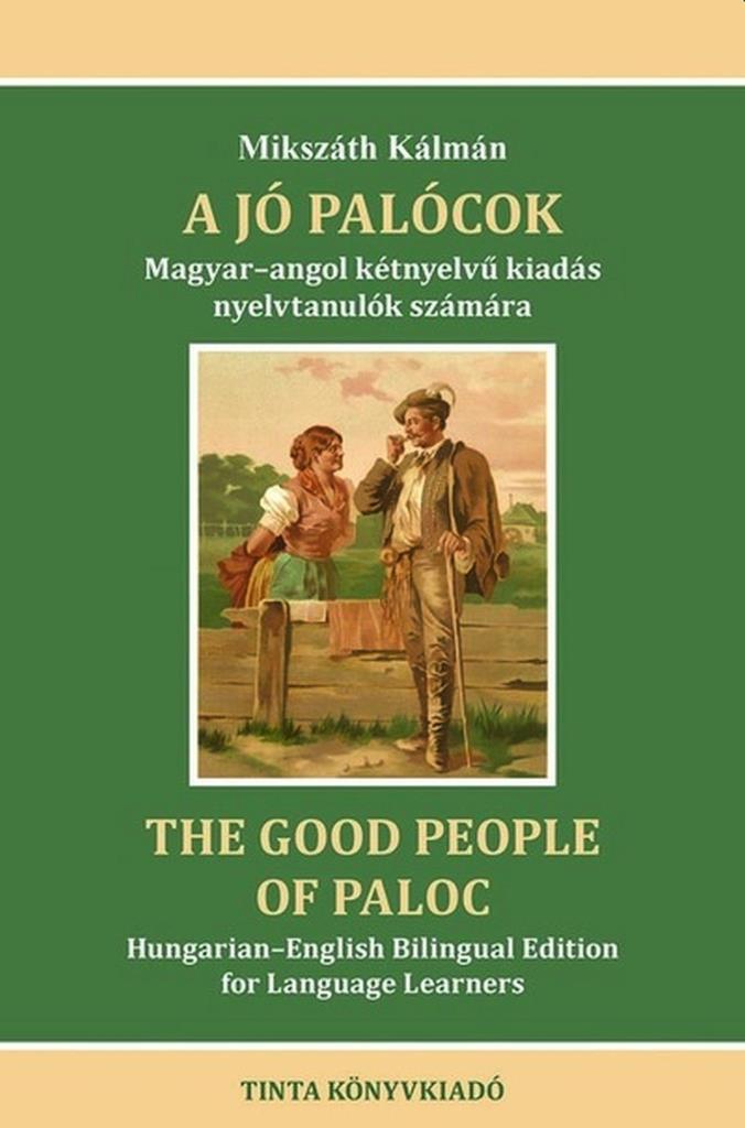 A JÓ PALÓCOK - MAGYAR-ANGOL KÉTNYELVŰ KIADÁS