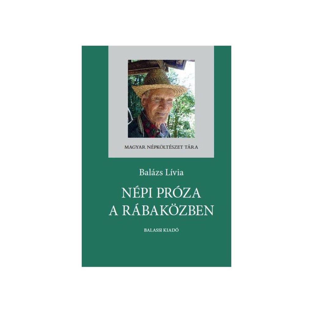 NÉPI PRÓZA A RÁBAKÖZBEN