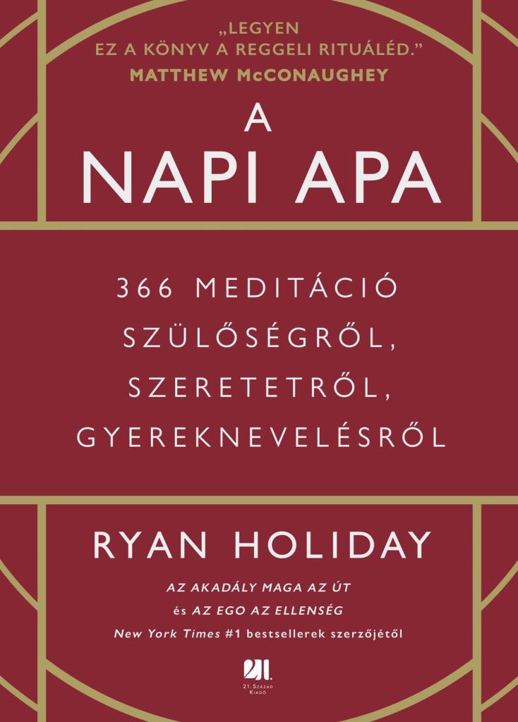 A NAPI APA - 366 MEDITÁCIÓ SZÜLŐSÉGRŐL, SZERETETRŐL, GYEREKNEVELÉSRŐL