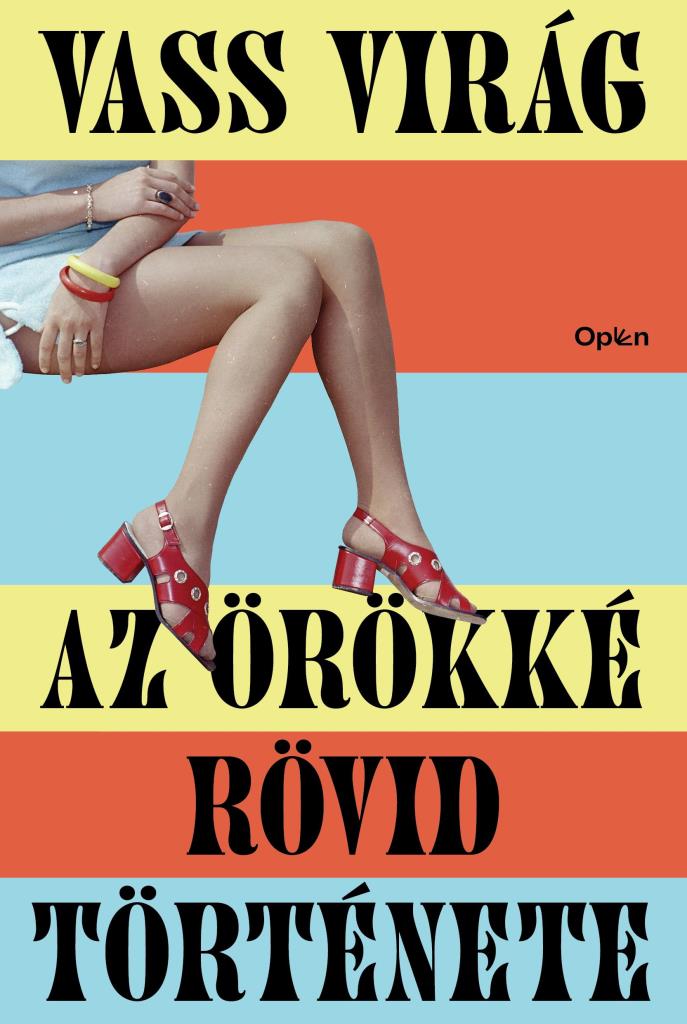 AZ ÖRÖKKÉ RÖVID TÖRTÉNETE