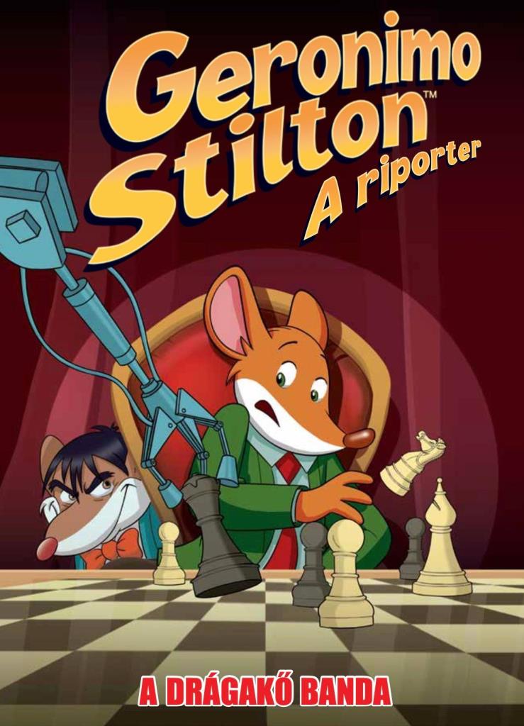 GERONIMO STILTON, A RIPORTER 14. - A DRÁGAKŐ BANDA