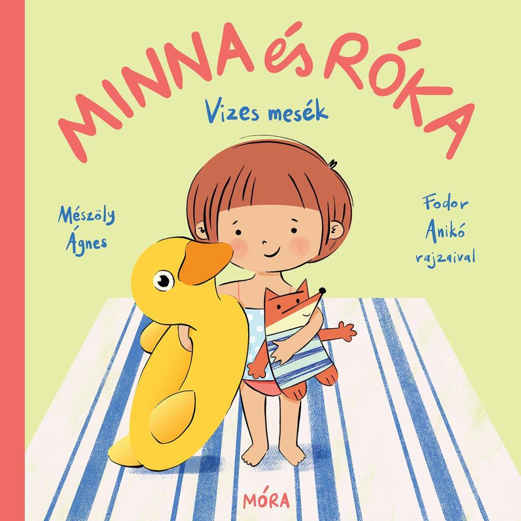 MINNA ÉS RÓKA - VIZES MESÉK