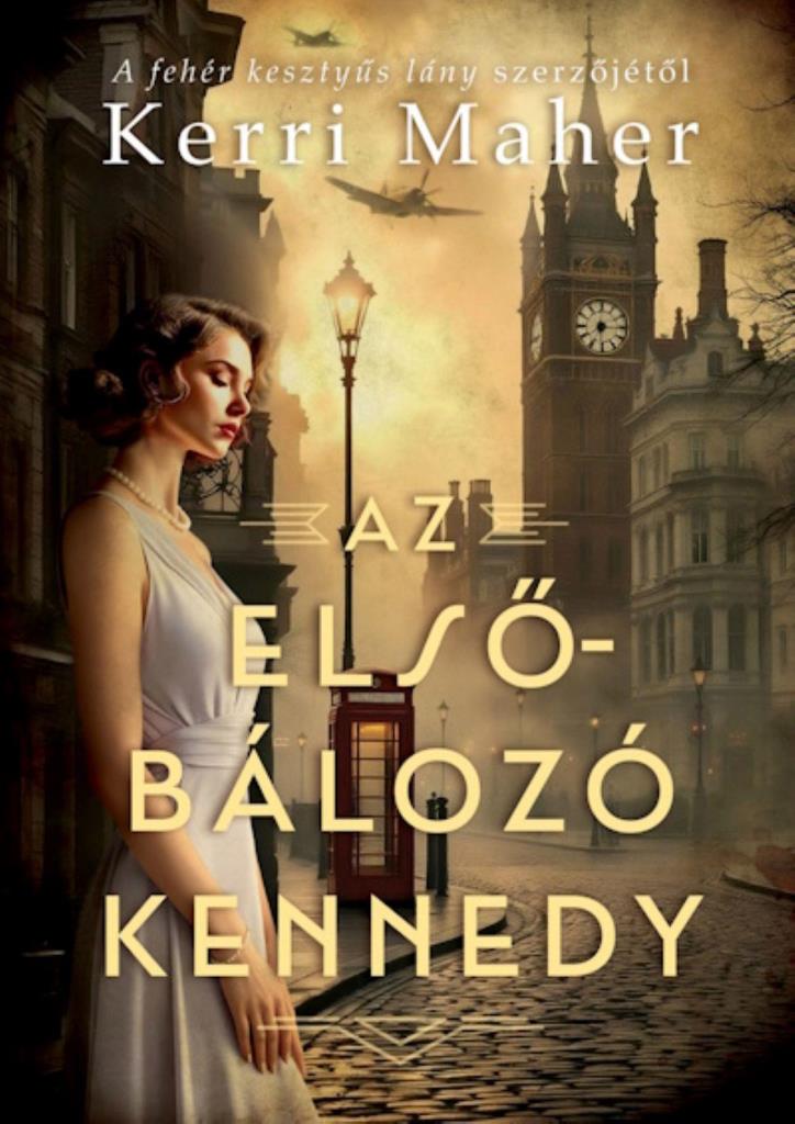 AZ ELSŐBÁLOZÓ KENNEDY