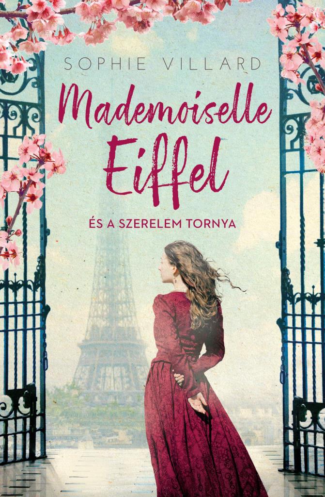 MADEMOISELLE EIFFEL ÉS A SZERELEM TORNYA