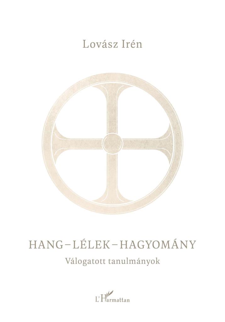 HANG - LÉLEK - HAGYOMÁNY