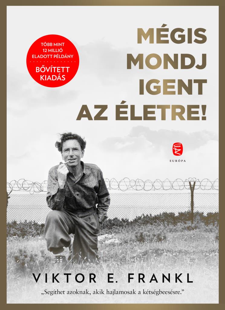 MÉGIS MONDJ IGENT AZ ÉLETRE! - BŐVÍTETT KIADÁS