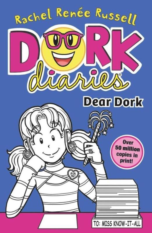 DORK DIARIES: DEAR DORK (BOOK 5)