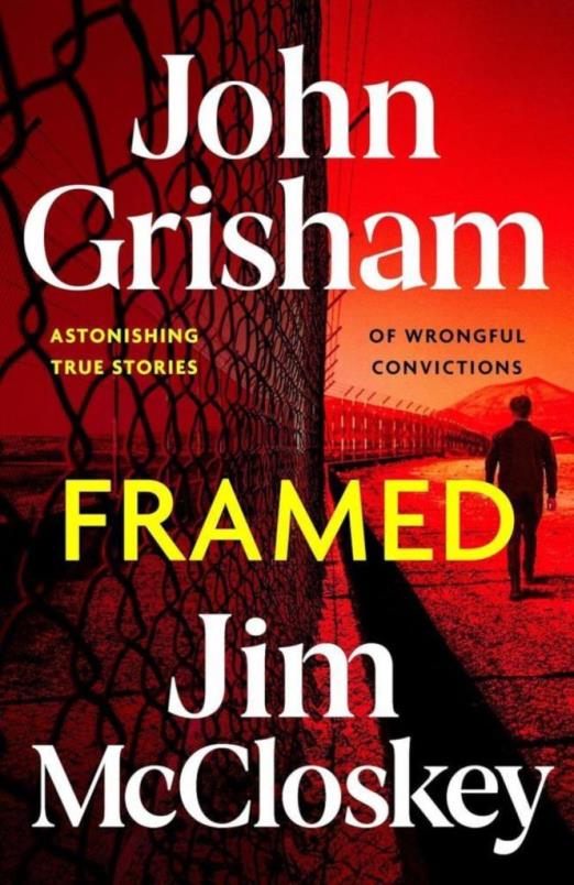 FRAMED: ASTONISHING TRUE CRIME STORIES OF WRONGFUL CONVICTIONS