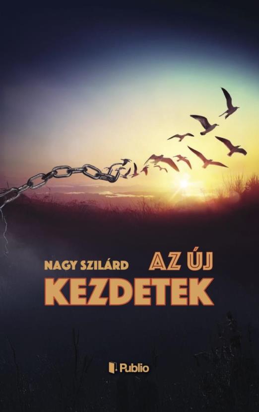AZ ÚJ KEZDETEK