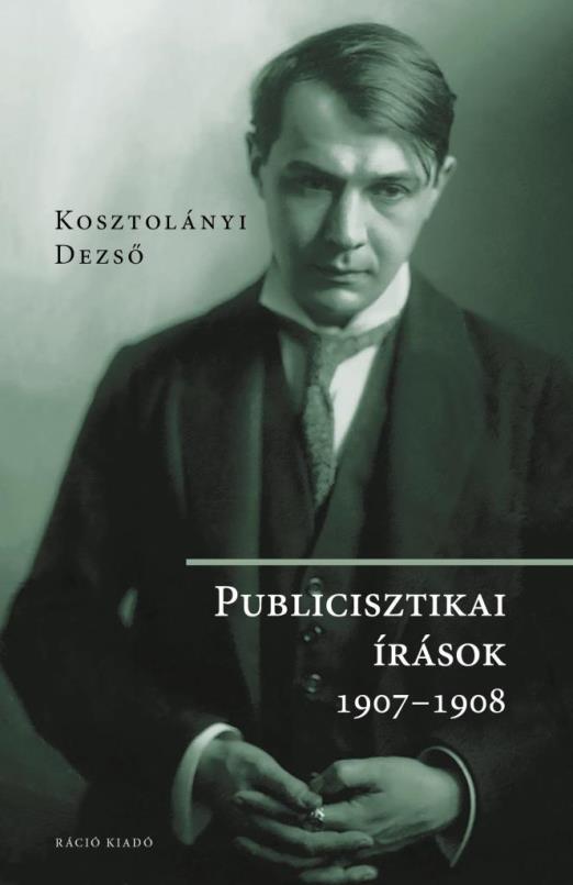 PUBLICISZTIKAI ÍRÁSOK 1907-1908