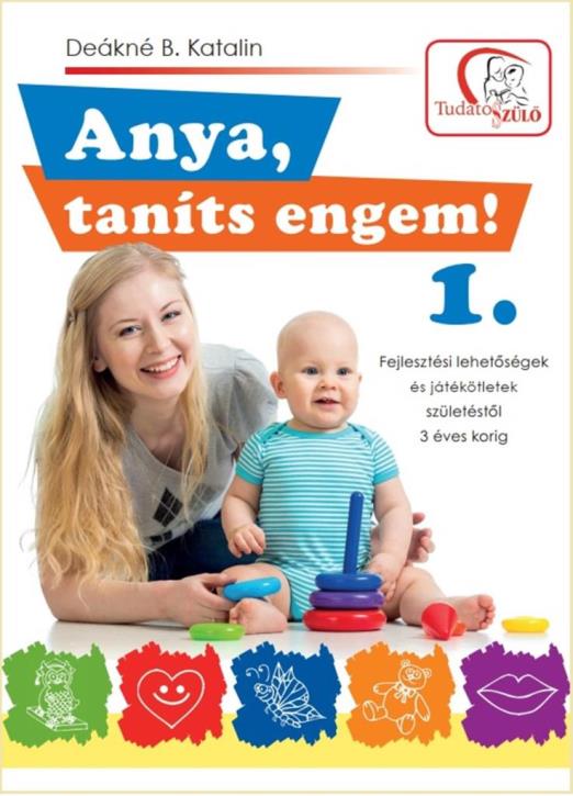 ANYA, TANÍTS ENGEM! 1. (2. KIADÁS)