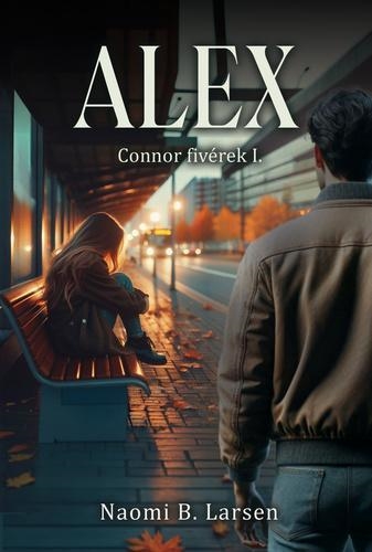 ALEX - CONNOR FIVÉREK I.