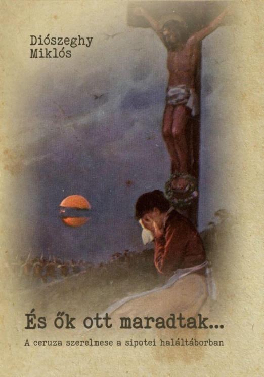 ÉS ŐK OTT MARADTAK