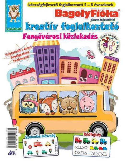 BAGOLYFIÓKA -  FENYŐVÁROSI KÖZLEKEDÉS KREATÍV FOGLALKOZTATÓ
