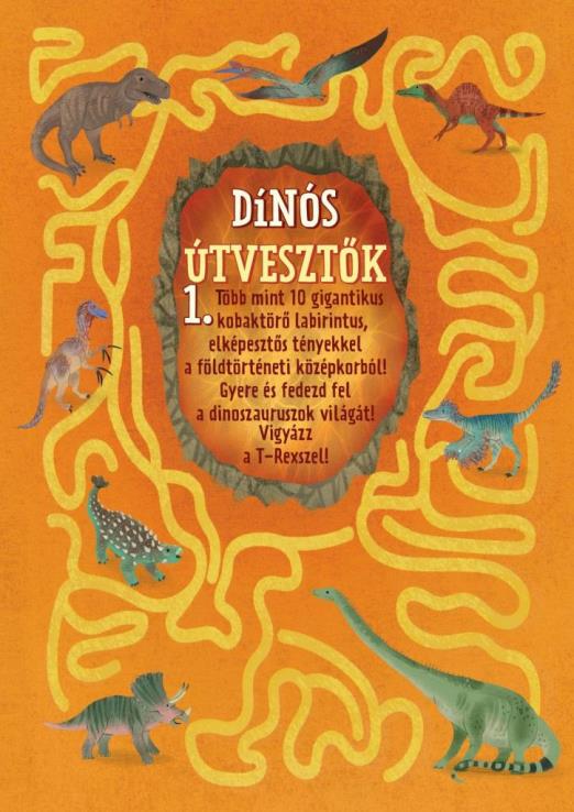 DÍNÓS ÚTVESZTŐK 1.