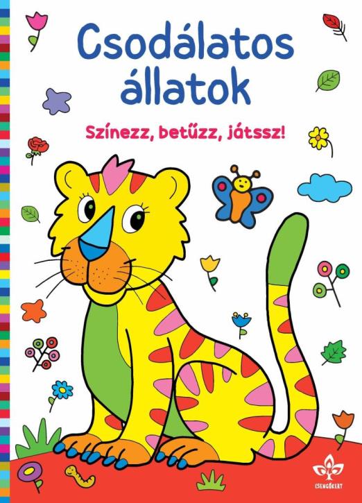 CSODÁLATOS ÁLLATOK  SZÍNEZZ, BETŰZZ, JÁTSSZ!