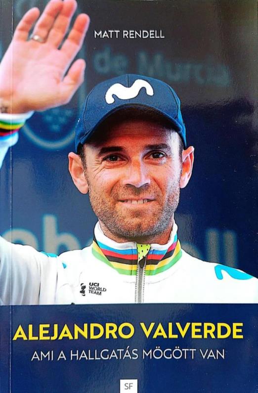 ALEJANDRO VALVERDE - AMI A HALLGATÁS MÖGÖTT VAN