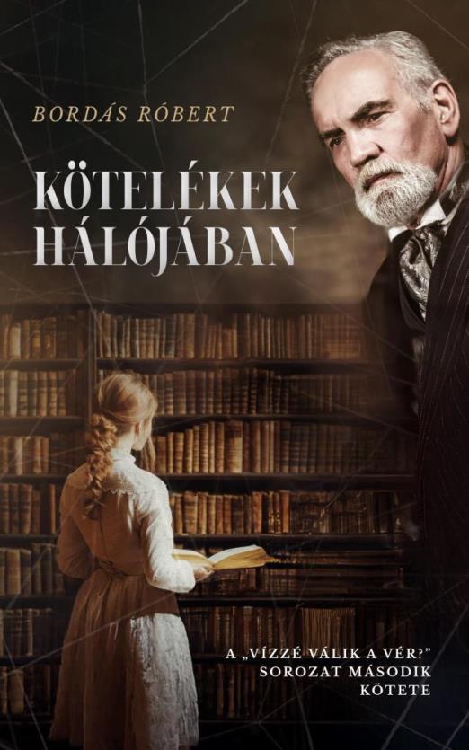 KÖTELÉKEK HÁLÓJÁBAN