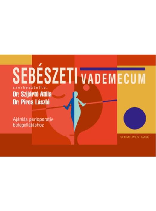 SEBÉSZETI VADEMECUM