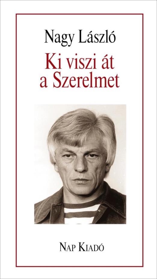 KI VISZI ÁT A SZERELMET