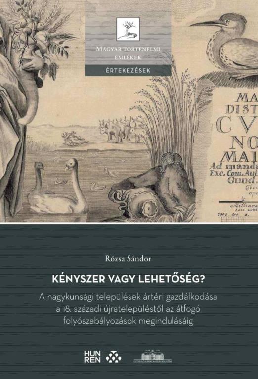 KÉNYSZER VAGY LEHETŐSÉG?  A NAGYKUNSÁGI TELEPÜLÉSEK ÁRTÉRI GAZDÁLKODÁSA...