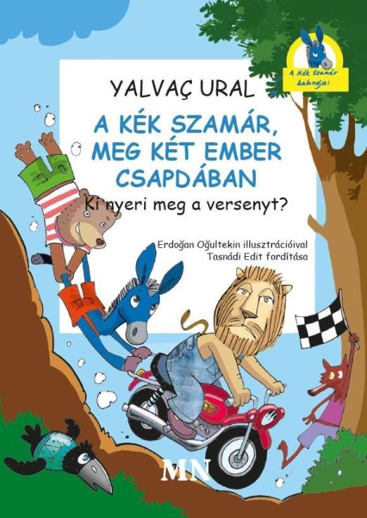 A KÉK SZAMÁR, MEG KÉT EMBER CSAPDÁBAN. -  KI NYERI MEG A VERSENYT?