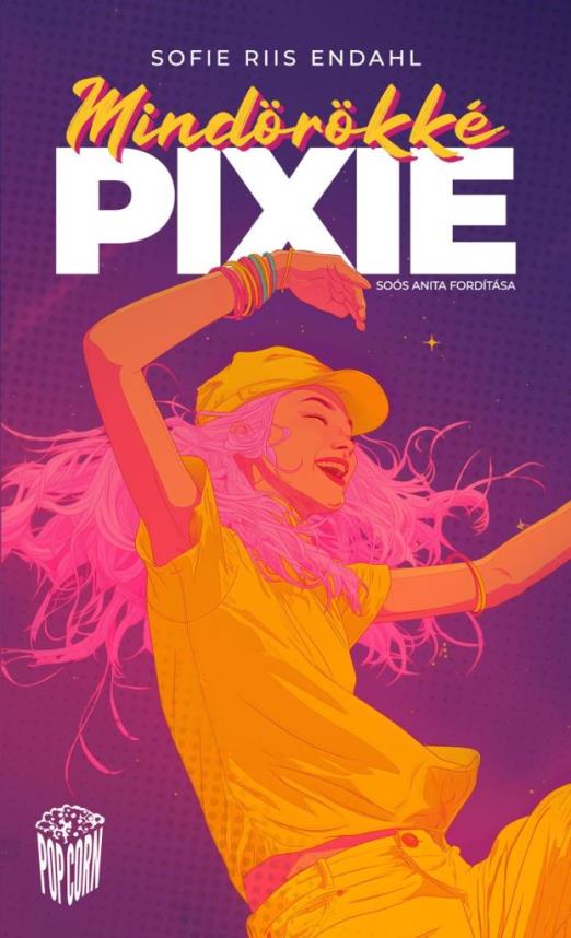 MINDÖRÖKKÉ PIXIE