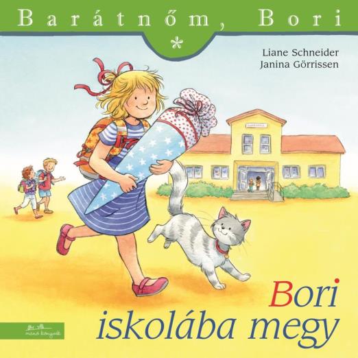BORI ISKOLÁBA MEGY - BARÁTNŐM, BORI 19.