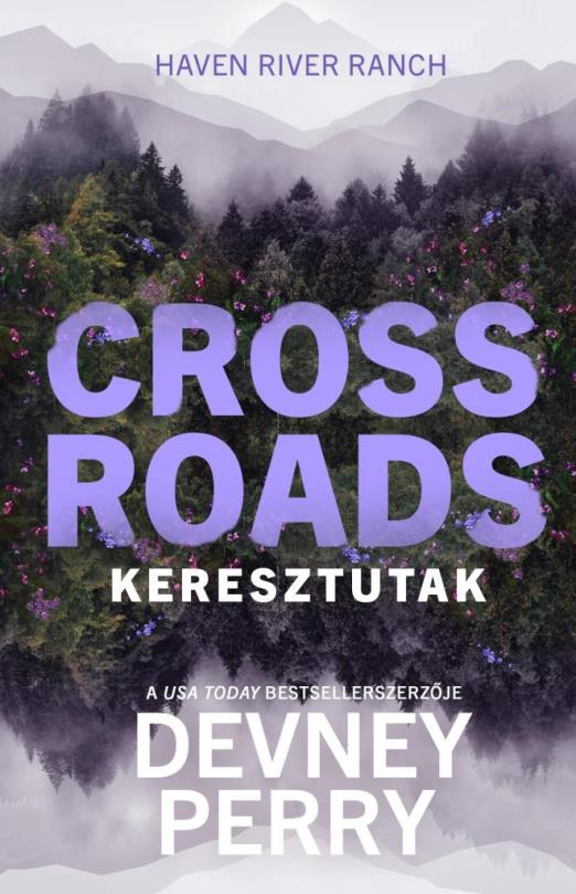 CROSSROADS  KERESZTUTAK - ÉLFESTETT