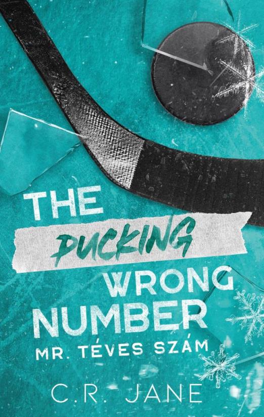THE PUCKING WRONG NUMBER  MR. TÉVES SZÁM - ÉLFESTETT