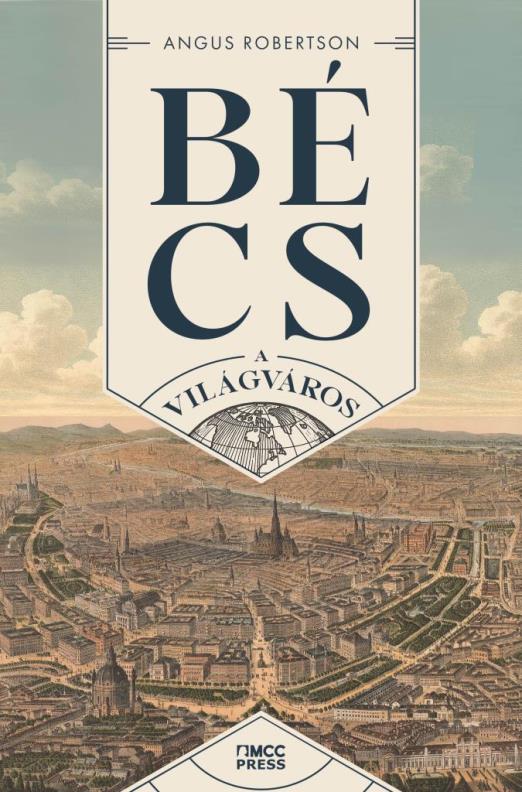 BÉCS A VILÁGVÁROS
