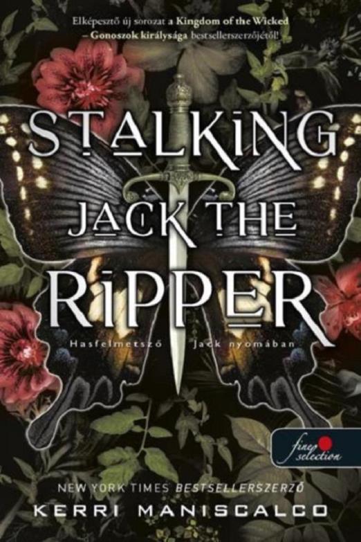 STALKING JACK THE RIPPER - HASFELMETSZŐ JACK NYOMÁBAN