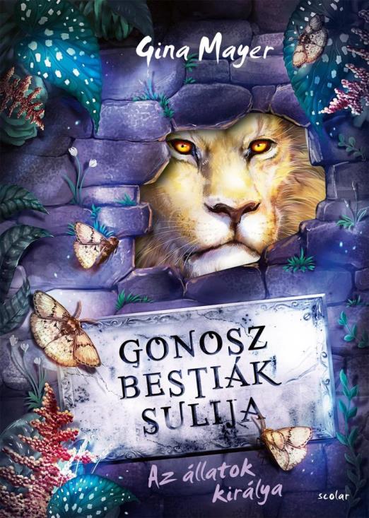 GONOSZ BESTIÁK SULIJA 4. - AZ ÁLLATOK KIRÁLYA