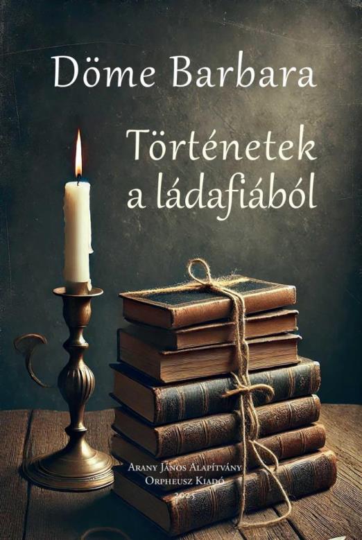 TÖRTÉNETEK A LÁDAFIÁBÓL