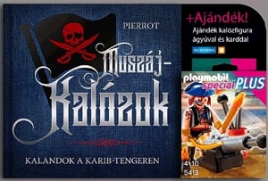 MUSZÁJ-KALÓZOK + AJÁNDÉK! PLAYMOBIL KALÓZFIGURA ÁGYÚVAL ÉS KARDDAL