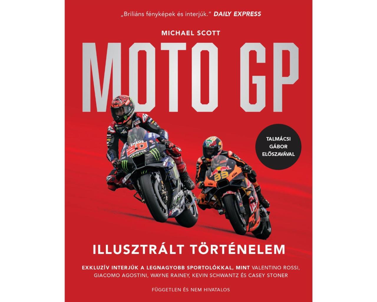 MOTO GP - ILLUSZTRÁLT TÖRTÉNELEM