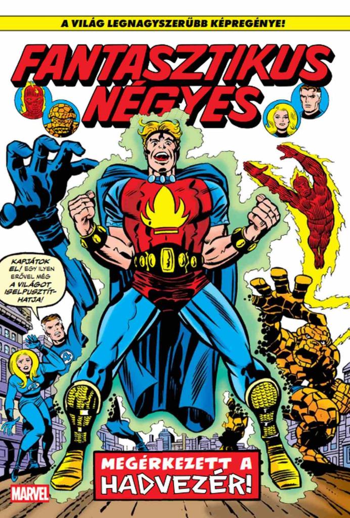 FANTASZTIKUS NÉGYES 18. - MEGÉRKEZETT A HADVEZÉR!