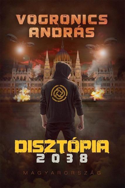 DISZTÓPIA 2038 - MAGYARORSZÁG (2. KIADÁS)