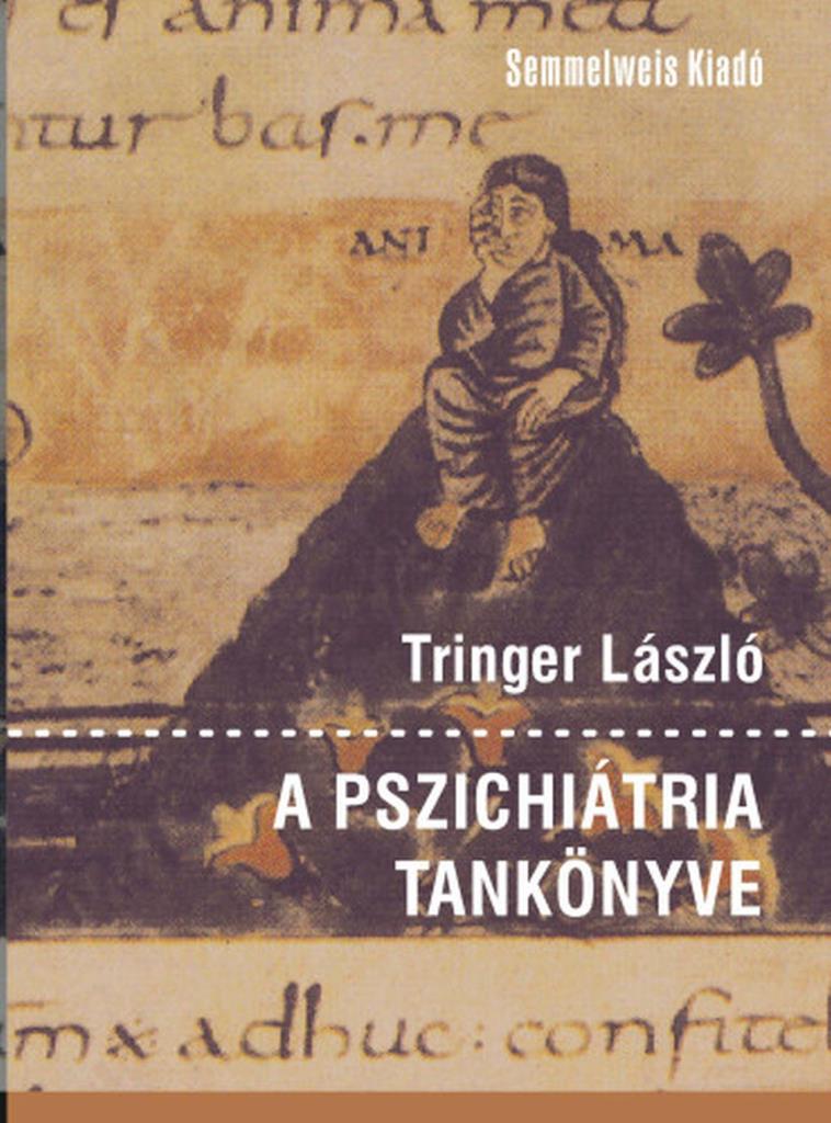 A PSZICHIÁTRIA TANKÖNYVE