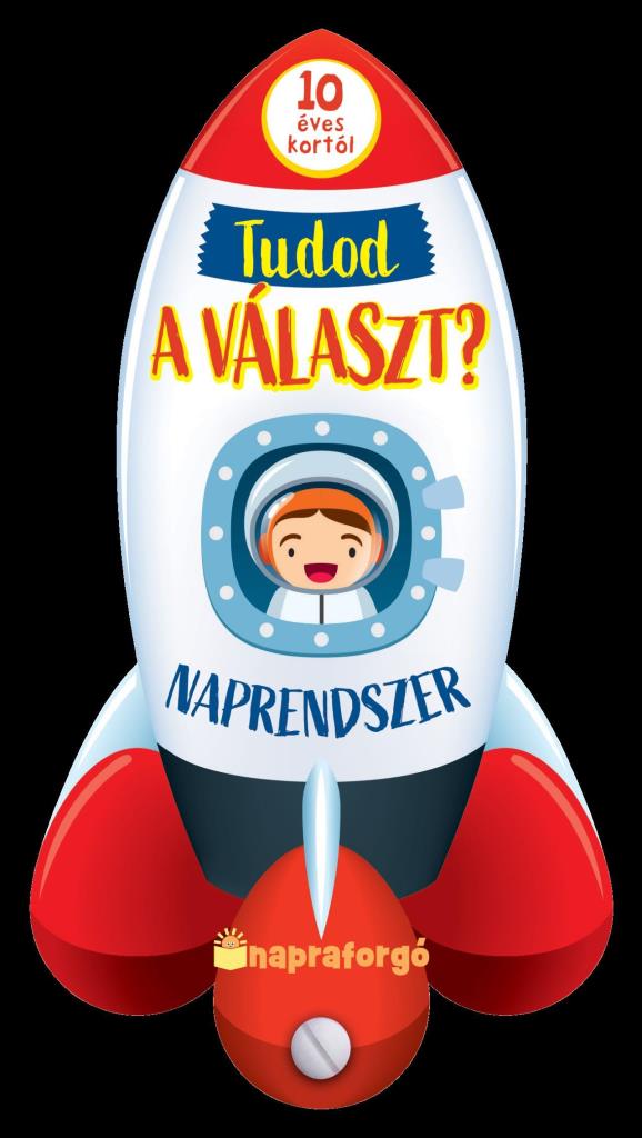 TUDOD A VÁLASZT? - NAPRENDSZER - 10 ÉVES KORTÓL