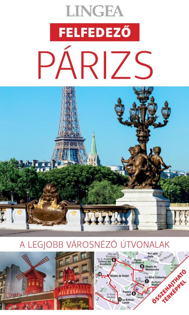 PÁRIZS - LINGEA FELFEDEZŐ,ÖSSZEHAJTHATÓ TÉRKÉPPEL 2. KIADÁS)