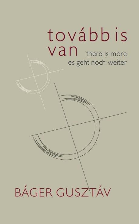 TOVÁBB IS VAN - THERE IS MORE ES GEHT NOCH WEITER