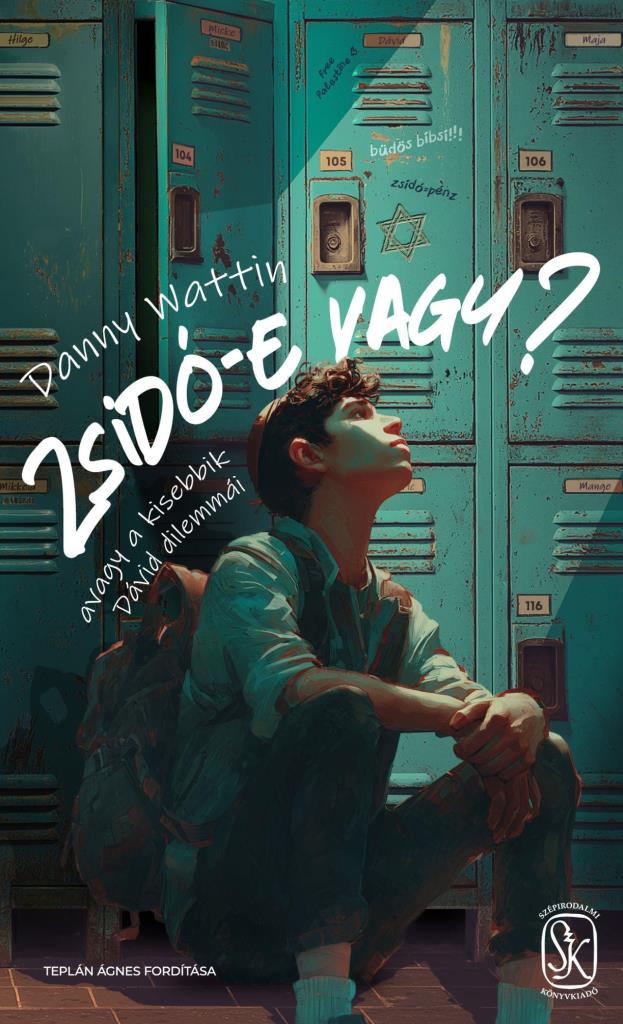 ZSIDÓ-E VAGY? - AVAGY A KISEBBIK DAVID DILEMMÁI