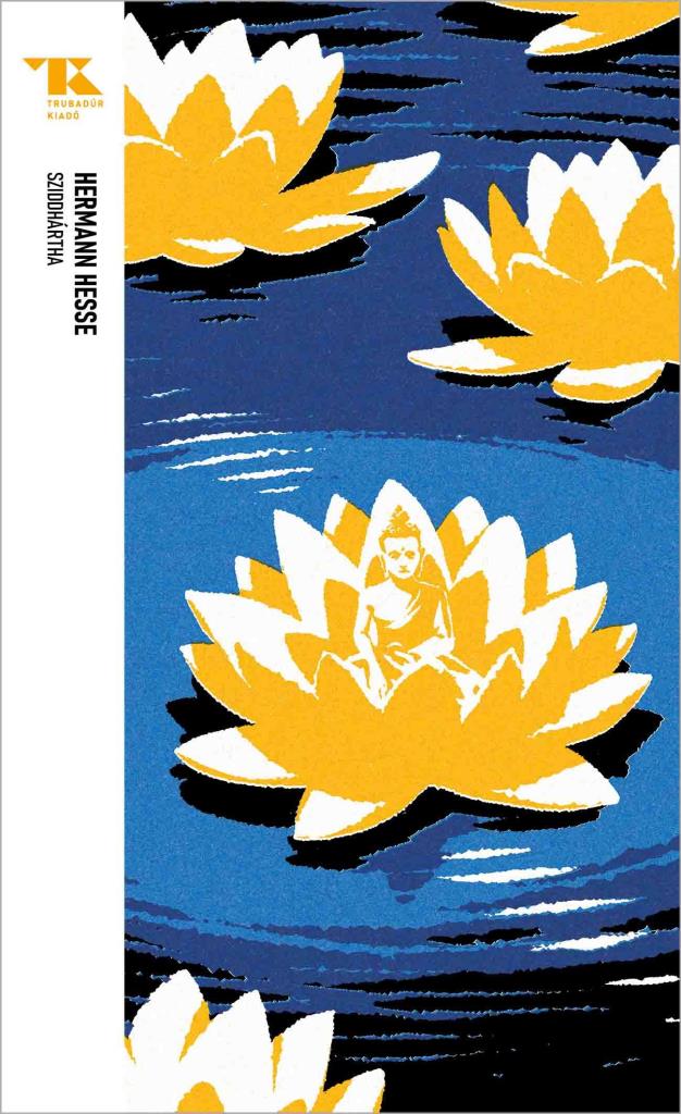 SZIDDHÁRTHA - TRUBADUR ZSEBKÖNYVEK 92.